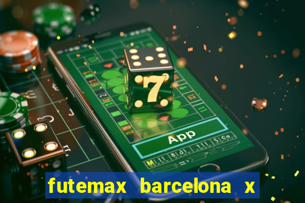 futemax barcelona x real madrid